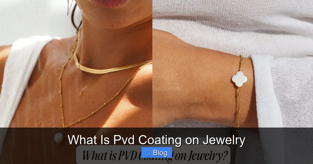 The Benefits of Choosing PVD Jewelry